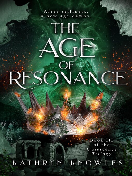 Title details for The Age of Resonance by Kathryn Knowles - Available